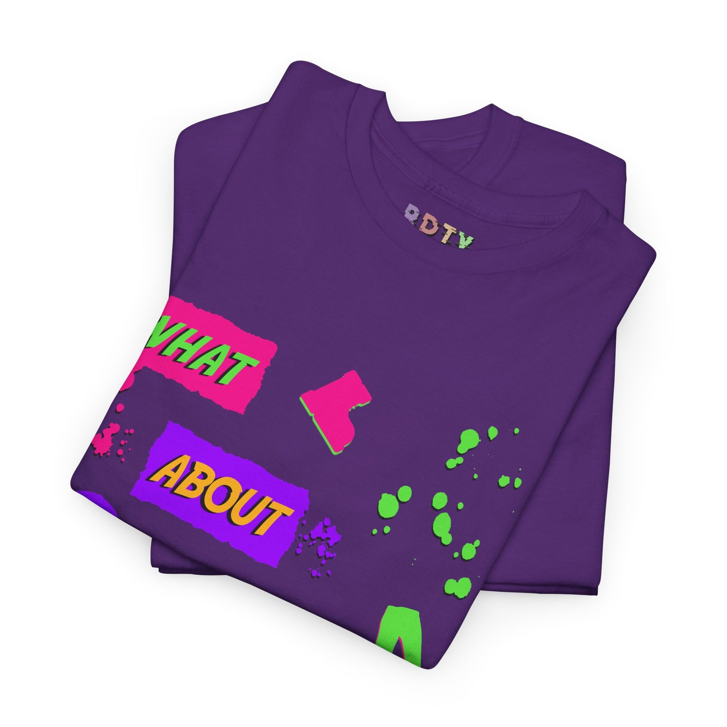 T-shirt « What About Your Friends ? »